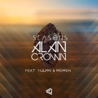 Seasons (feat. Yuuwii & Weiwen) - Single - Alan Crown