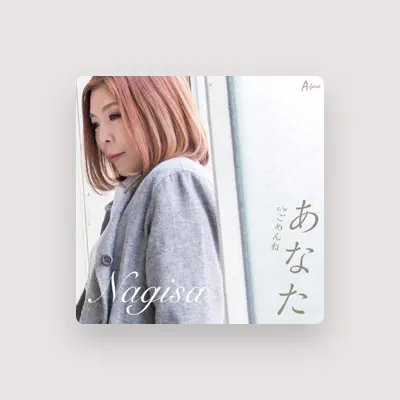 Listen to NAGISA, watch music videos, read bio, see tour dates & more!