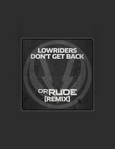 Posłuchaj wykonawcy Lowriders, obejrzyj teledyski, przeczytaj biografię, zobacz daty tras koncertowych i nie tylko!