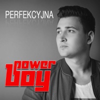 Perfekcyjna - Single - Power Boy