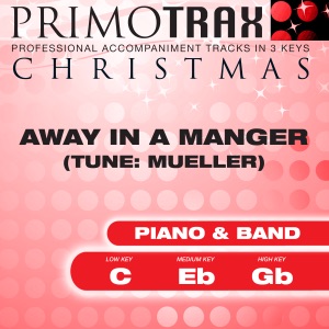 Away In a Manger - Christmas Primotrax - Performance Tracks - EP