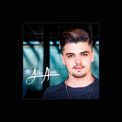 Listen to João Alves, watch music videos, read bio, see tour dates & more!