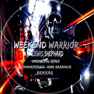 Weekend Warrior - EP