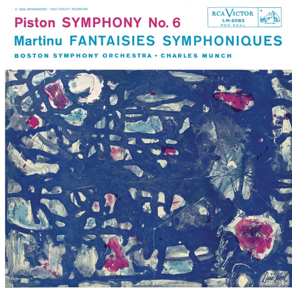 Piston: Symphony No. 6 - Martinů: Fantasies Symphoniques