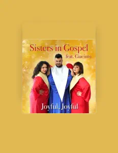Escucha a Sisters in Gospel, mira vídeos musicales, lee la biografía, consulta fechas de giras y mucho más.