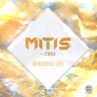 Beautiful Life - Single - MitiS & MaHi