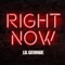 Right Now - Lil George lyrics