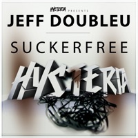 Suckerfree - Single - Jeff Doubleu