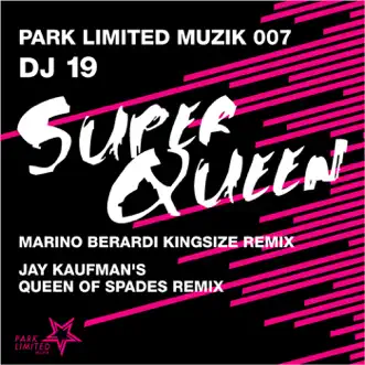 Super Queen - Single by DJ 19 album reviews, ratings, credits