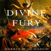 Divine Fury: A History of Genius (Unabridged) - Darrin M. McMahon