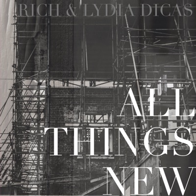 All Things New - Single