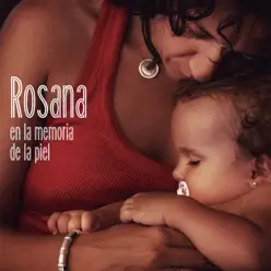 En la memoria de la piel - Rosana