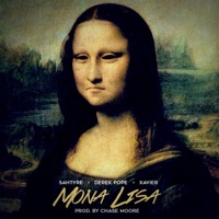 Mona Lisa (feat. Derek Pope & Xavier) - Single - Sahtyre