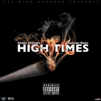 High Times (feat. Norman Dean) - Single - Cha$e Dreamz