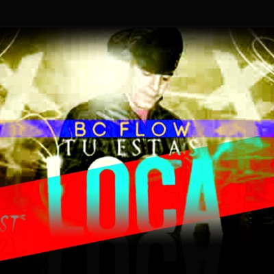 Tú Estás Loca - Single