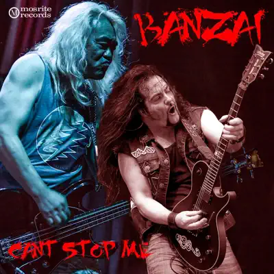 Can't Stop Me - Banzai