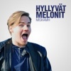 Hyllyvät Melonit - Single