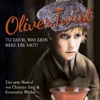 Oliver Twist (Tu doch, was dein Herz dir sagt), 2015