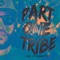 Selena - Part One Tribe lyrics