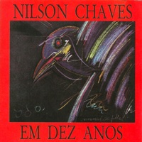 Nilson Chaves - Tô Que Tô... Saudade