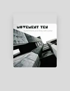Listen to Movement Ten, watch music videos, read bio, see tour dates & more!