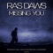 Missing You (Bill Kraemer Remix) - Ras Daws lyrics