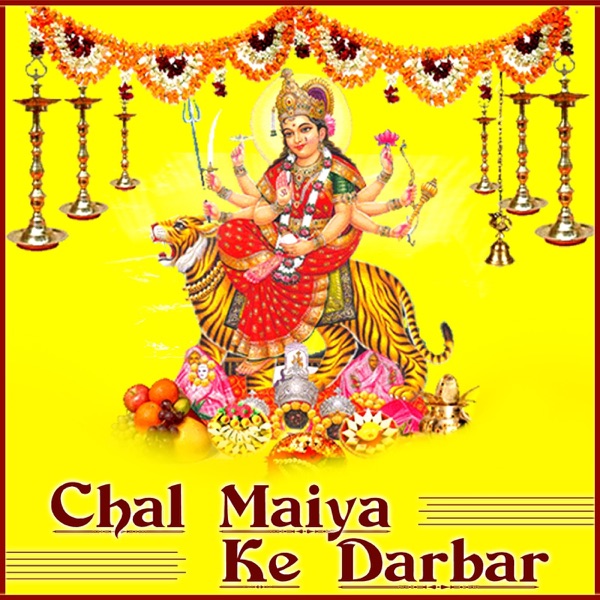 Chal Maiya Ke Darbar