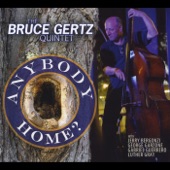 Bruce Gertz Quintet - Thump and Growl