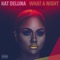 What a Night (feat. Stefflon Don) - Kat Deluna lyrics