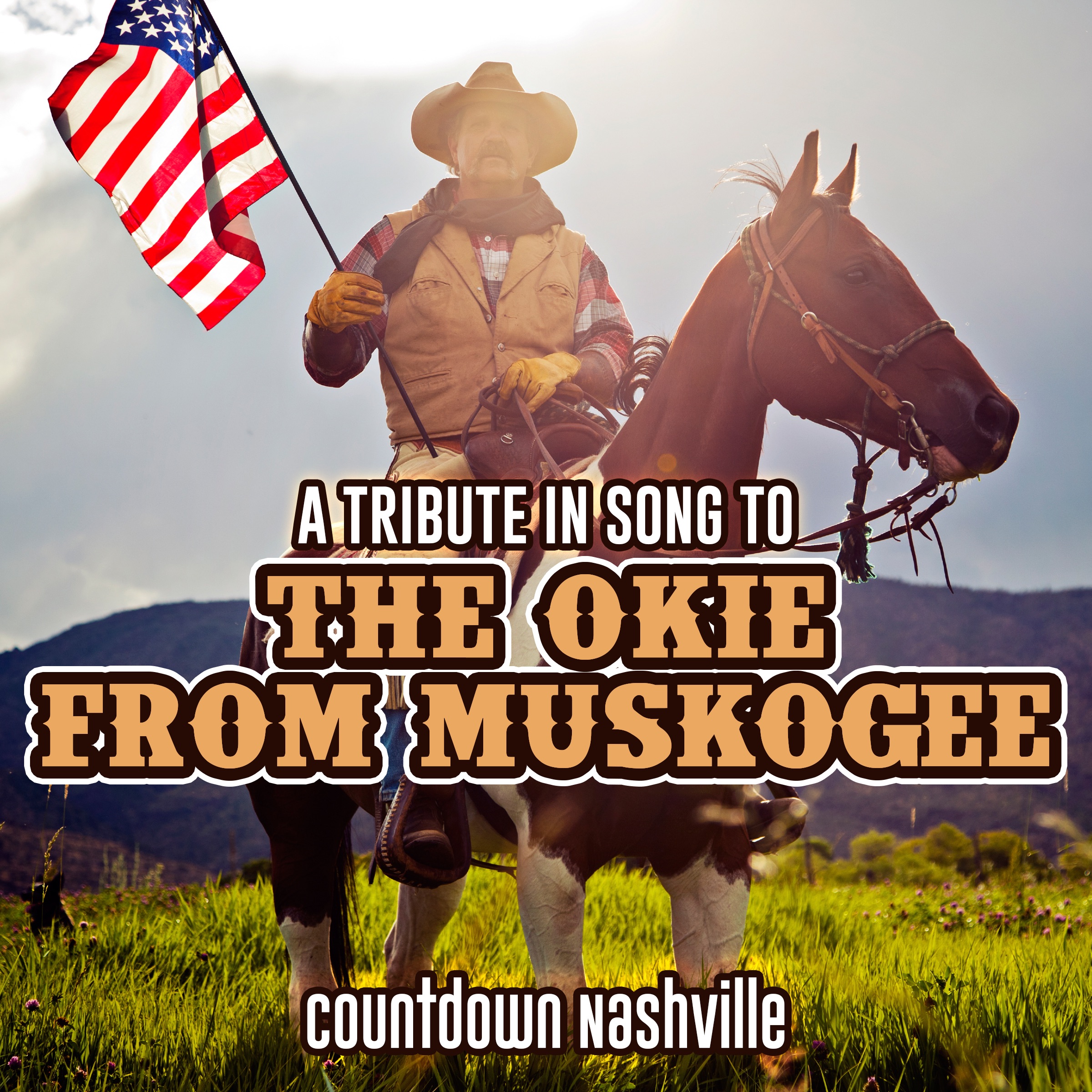 A Tribute in Song to the Okie from Muskogee