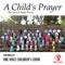 A Child's Prayer - One Voice Children's Choir & Chloe Ravarino lyrics
