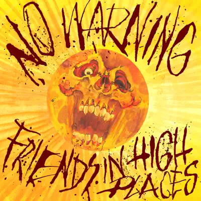Friends in High Places - Single - No Warning