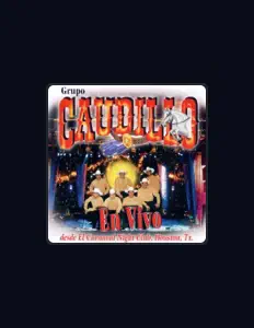 Ouça Grupo Caudillo, assista a videoclipes, leia a biografia, veja as datas das turnês e mais!