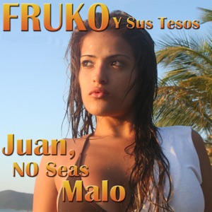 Juan, No Seas Malo