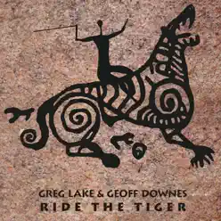 Ride the Tiger - Greg Lake Ride the Tiger - Greg Lake