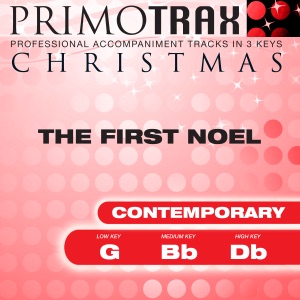 The First Noel - Contemporary Style - Christmas Primotrax - Performance Tracks - EP