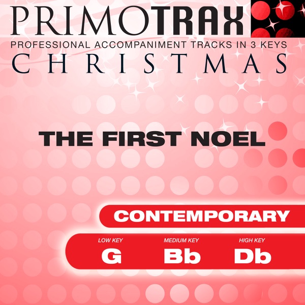 The First Noel - Contemporary Style - Christmas Primotrax - Performance Tracks - EP
