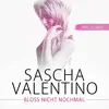 Bloss nicht nochmal