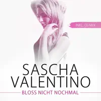 Bloss Nicht Nochmal