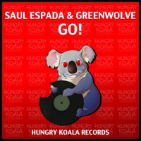 Go! - Single - Saul Espada & Greenwolve