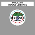 I Always Loved You