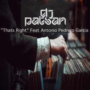 Thats Right (feat. Antonio Pedrero Garcia) - Single