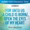 For Unto Us a Child Is Born/Open the Eyes of My Heart (Audio Performance Trax) - EP