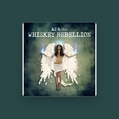 Listen to AJ & the Whiskey Rebellion, watch music videos, read bio, see tour dates & more!