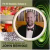 John A. Behnke - Praise the Almighty, My Soul (Arr. By John a. Behnke)