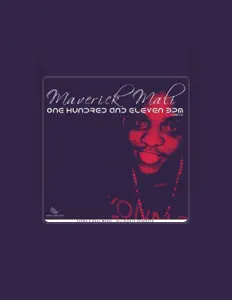 Maverick Mali을(를) 듣고, 뮤직 비디오를 보고, 약력을 읽고, 투어 일정 등을 확인하세요!