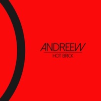 Hot Brick - Single - AndReew