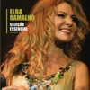 Seleção Essencial: Elba Ramalho - Grandes Sucessos