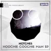 Stream & download Hoochie Coochie Man