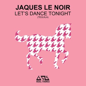 Let's Dance Tonight (Tequila) - Single